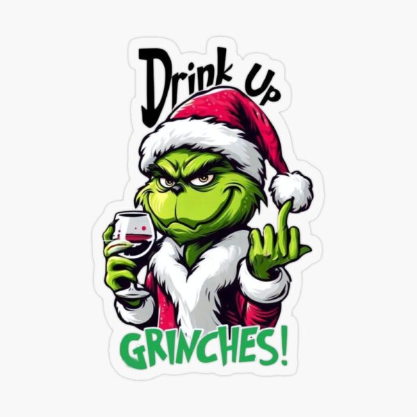 Have a drink with the Grinch Sticker