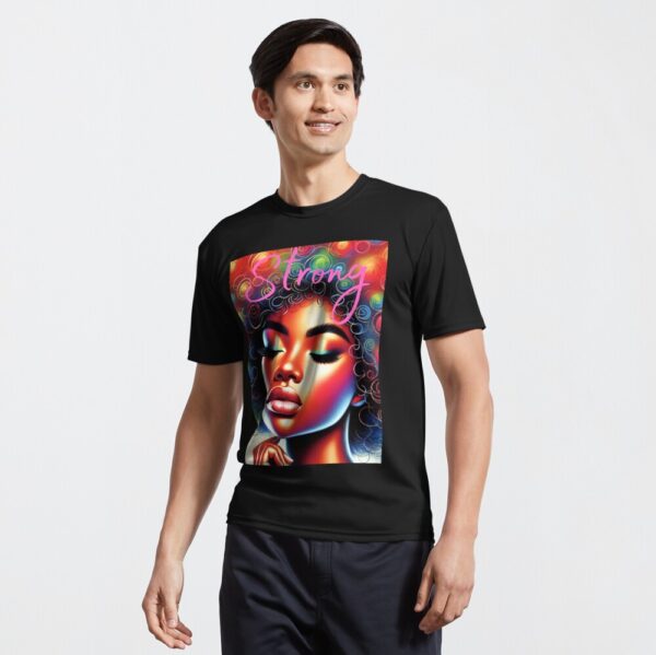 Strong Black Women Active T-Shirt - Image 7