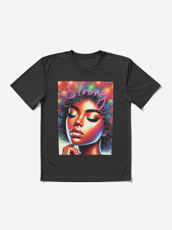 Strong Black Women Active T-Shirt - Image 6